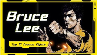 The Best of Bruce Lee: 10 Famous Fight Scenes that Showcase His Martial Arts Legend