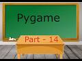Pygame 14 | Pygame-CE