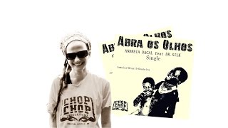 ANDREIA DACAL - ABRA OS OLHOS (feat Dr. SILK - CHOP CHOP PRODUCTIONS)