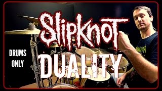 SLIPKNOT - Duality - Drums Only