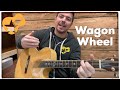 Wagon Wheel | Darius Rucker | 4 Chord Songbook Singalong