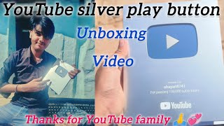 YOUTUBE SILVER PLAY BUTTON🥈 UNBOXING VIDEO | Thanks for YouTube family 💞 #youtubesilverplaybutton