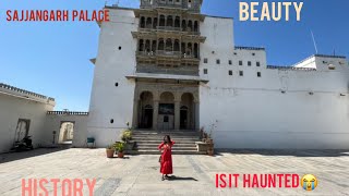 Sajjangarh Palace| Is this haunted?| Monsoon Palace|Complete Guide in Hindi