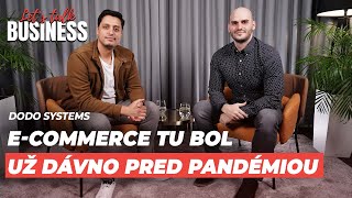 CEO Dodo Systems: E-commerce tu bol už pred pandémiou, ale nie všetci boli dotlačení využívať ho