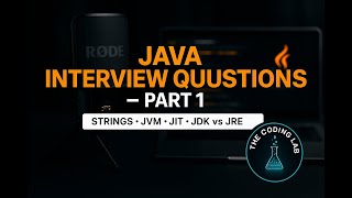 Core Java Interview Questions and Answers Part 1 |Java Interview Deep Dive #javainterviewquestions