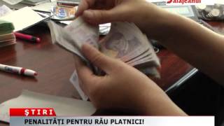 PENALITATI PENTRU RAU PLATNICI