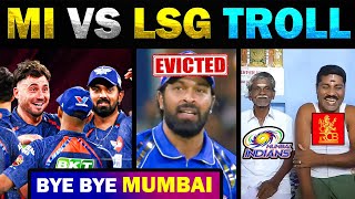 MI VS LSG IPL TROLL 2024🤣 Mumbai Indians Eliminated🤣 Play Off Chance Missed 🤣 TO