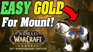 EASY MOUNT Goldfarm In WoW Classic Anniversary!