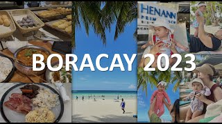 BORACAY 2023 | HENANN PRIME | TRAVELING WITH A BABY | WHERE TO EAT