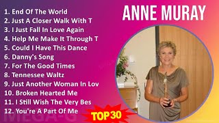 A n n e M u r a y 2024 MIX Best Songs ~ 1960s Music ~ Top Soft Rock, Country-Pop, Country, Adult...