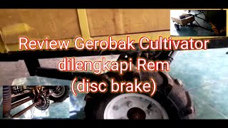 REVIEW GEROBAK CULTIVATOR DILENGKAPI REM