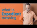 Expedient | Definition of expedient