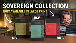 Sovereign Collection Bibles from Thomas Nelson (KJV, NKJV, RSV)