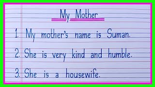 10 lines on my mother in english | Essay on my mother | Paragraph on my mother