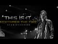 Michael Jackson: THIS IS IT - REMEMBER THE TIME ( Live in The 02, London )