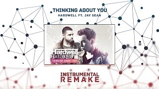 Hardwell - Thinking About You ft. Jay Sean (Aldy Waani Instrumental Remake)