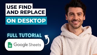 How to Use Find and Replace in Google Sheets on Desktop [2026 Full Guide]