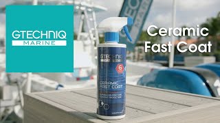 Gtechniq Marine - How to Apply Gtechniq Marine Ceramic Fast Coat