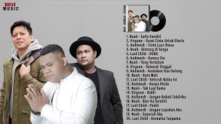 Noah, Last Child x Virgoun, Andmesh ~ Lagu Indonesia Terbaru dan Terpopuler 2022 Full Album