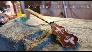 Making the Plectrum Banjo Neck