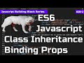 ES6 Classes - Hoisting, Binding and Inheritance -  Javascript Building Blocks - Learn Javascript
