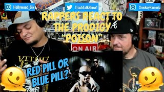 Rappers React To The Prodigy "Poison"!!!