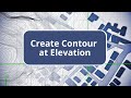 TBC - Create Contour at Elevation - Surface Modeling Edition Commands