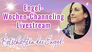 Engel Wochen-#Channeling Livestream mit Engelmedium Jessica | Botschaft der Engel 20.07-26.07.2020