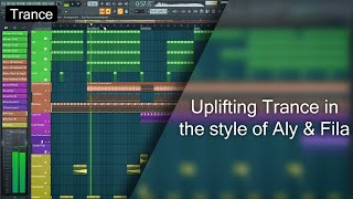 Uplifting Trance In the style of Aly & Fila (Analysis + Free FLP)