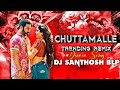 CHUTTAMALLE DJ SONG INSTAGRAM TRENDING || DJ SANTHOSH BLP || #devarasecondsingle #chuttamalledjsong