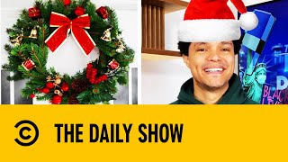 Trevor Noah's Best Christmas News Stories | The Daily Show With Trevor Noah