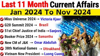 Last 11 Months Current Affairs 2024 | January 2024 To November 2024 | Important Current Affairs 2024