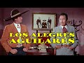 Los Alegres Aguilares - Película Completa en HD