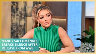 Mandy Saccomanno Breaks Silence After Being Released From Wwe
