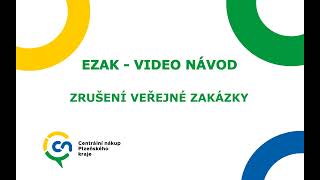 EZAK - Zrušení veřejné zakázky