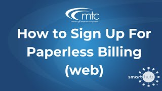 MTC SmartHub: Sign up for Paperless Billing