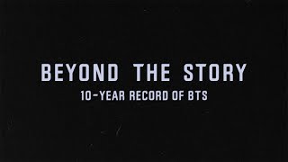 'BEYOND THE STORY : 10-YEAR RECORD OF BTS'  Trailer