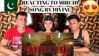 DIVINE - MIRCHI Feat. Stylo G, MC Altaf & Phenom || PAKISTANIS REACTION ||