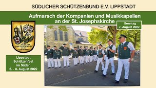 Lippstadt Schützenfest 7.8.2022 - Aufmarsch der Kompanien und Musikkapellen an der St. Josephskirche