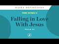 Falling in Love With Jesus – Daily Devotional