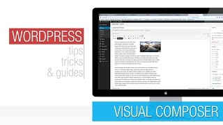 Wordpress Tutorial: Visual Composer Basics 2 - Front End Editor