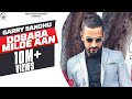 Download DOBARA MILDE AAN |GARRY SANDHU ( IPHONE VIDEO ) | Latest Punjabi Songs 2019 In Mp4 3Gp Full HD Video