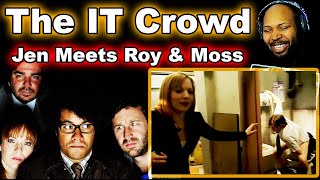 Jen Meets Roy & Moss | The IT Crowd Series 1 Episode 1 Yesterday's Jam Reaction