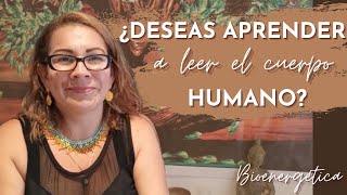 ¿DESEAS APRENDER A LEER EL CUERPO? | BIOENERGÉTICA | MUJER MEDICINA | ZULMA PRINSEN