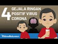 4 Gejala Ringan Positif Virus Corona yang Tidak Boleh Diabaikan