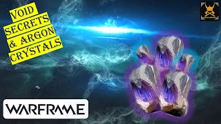 Void Secrets & ARGON CRYSTALS in WARFRAME