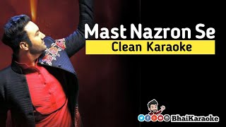Mast Nazron Se Karaoke | Lakhwinder Wadali | BhaiKaraoke
