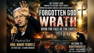 Prophecy 30 years ago| Bro. David Terrell’s Warning Is Happening Now⚠️