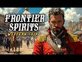 Frontier Spirits - Wild West Folk Music Jams For Yeehaw