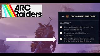 Deciphering the Data Quest Guide - Arc Raiders